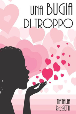 Una Bugia Di Troppo (Una Serie Di... Troppo) (Italian Edition)