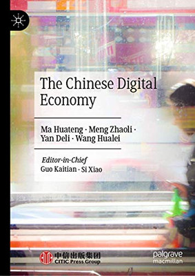 The Chinese Digital Economy