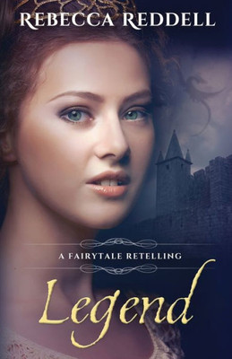 Legend: A Cinderella Retelling (Fairytale Retelling)