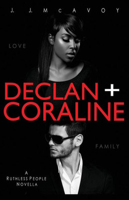 Declan + Coraline (Ruthless People)