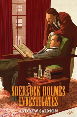 Sherlock Holmes Investigates: A Quintet Of Singular Mysteries
