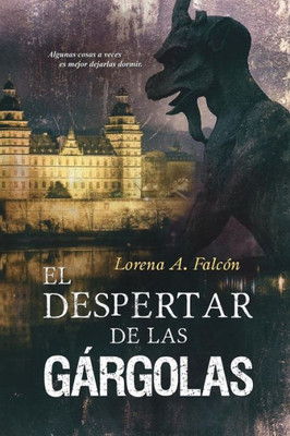 El Despertar De Las Gargolas (Spanish Edition)
