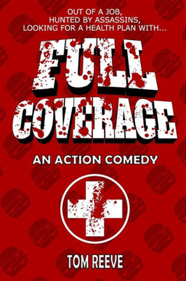 Full Coverage: An Action Comedy