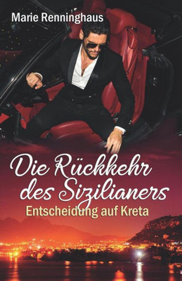 Die Rückkehr Des Sizilianers: Entscheidung Auf Kreta (German Edition)