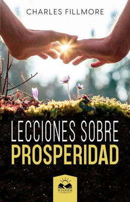 Lecciones Sobre Prosperidad (Spanish Edition)