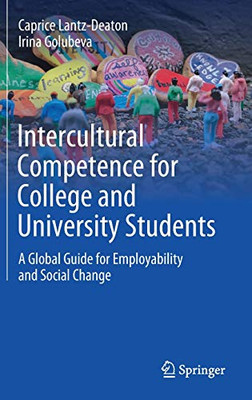 Intercultural Competence for College and University Students: A Global Guide for Employability and Social Change