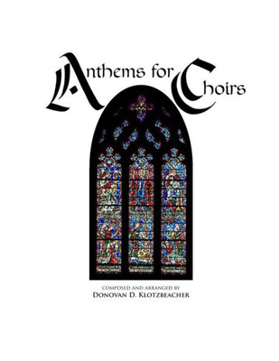 Anthems For Choirs