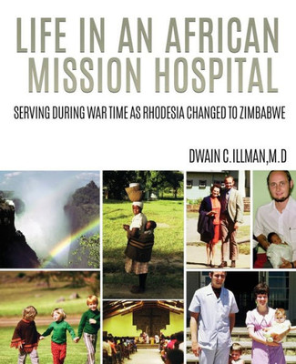 Life In An African Mission Hospital