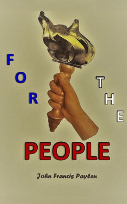 For The People: A Collection Of Short Stories