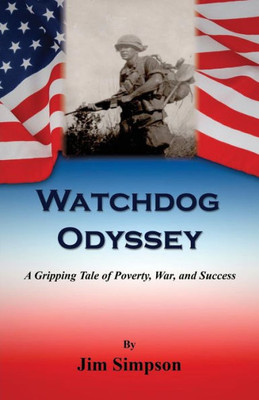 Watchdog Odyssey - A Gripping Tale Of Poverty, War, And Success