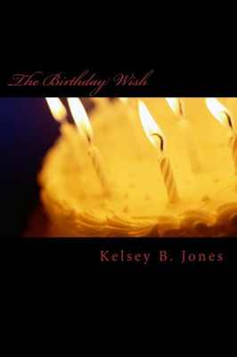 The Birthday Wish: A Novel