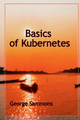 Basics Of Kubernetes