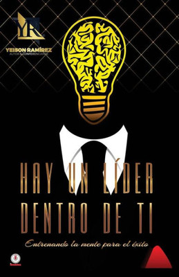 Hay Un Lider Dentro De Ti (Spanish Edition)