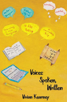 Voices: Spoken, Written