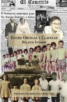 Entre Ortigas Y Claveles - Relatos Íntimos (Spanish Edition)