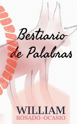 Bestiario De Palabras (Spanish Edition)