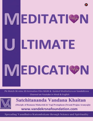 Mum: Meditation Ultimate Medication