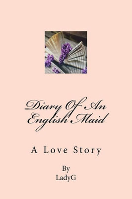 Diary Of An English Maid