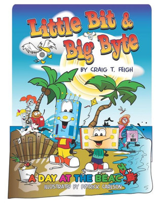 Little Bit & Big Byte: A Day At The Beach