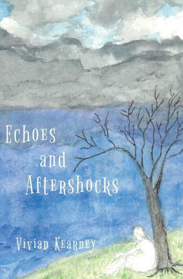 Echoes And Aftershocks