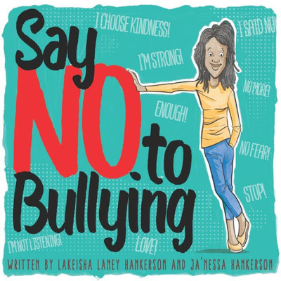 Say No To Bullying