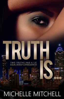 Truth Is... (Truth & Lies)