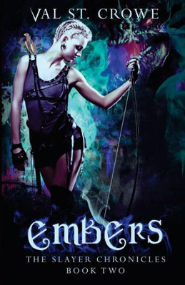 Embers (The Slayer Chronicles)