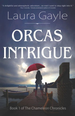 Orcas Intrigue (Chameleon Chronicles)