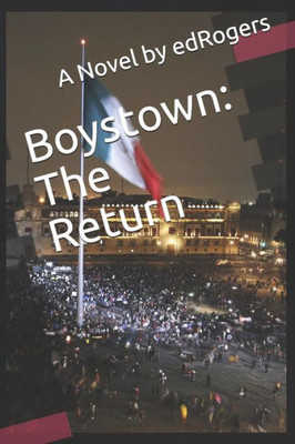 Boystown: The Return