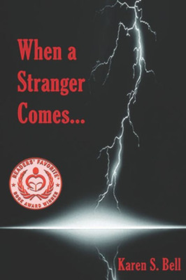 When A Stranger Comes...