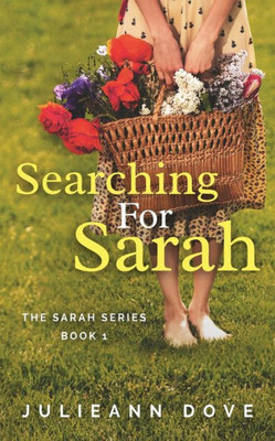 Searching For Sarah (The Sarah Series)