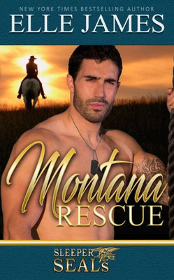 Montana Rescue (Brotherhood Protectors)