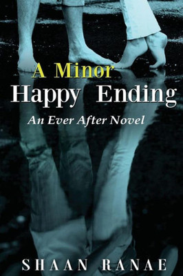 A Minor Happy Ending: An Ever After Novel