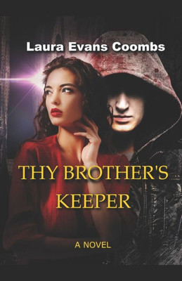 Thy Brother's Keeper