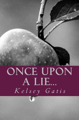 Once Upon A Lie...