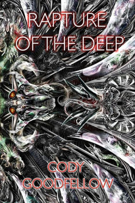 Rapture Of The Deep And Other Lovecraftian Tales