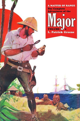A Matter Of Range: The Complete Adventures Of The Major, Volume 2 (2)