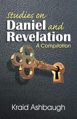 Studies On Daniel And Revelation