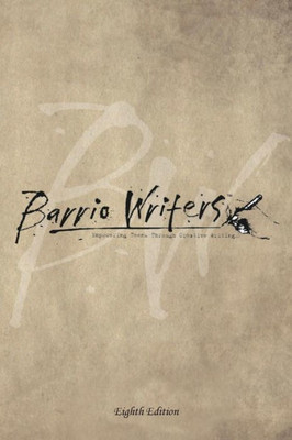 Barrio Writers 8Th Edition
