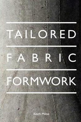 Tailored Fabric Formwork