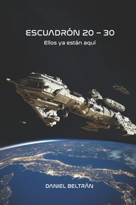 Escuadrón 20 - 30 (Net El Arca) (Spanish Edition)