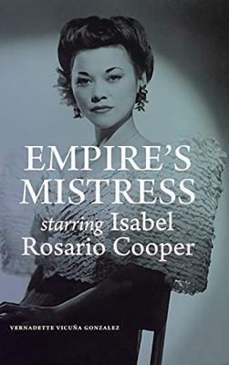 Empire's Mistress, Starring Isabel Rosario Cooper - Hardcover