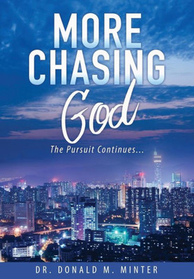 More Chasing God