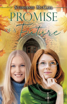 Promise Of A Future