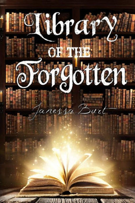 Library Of The Forgotten (Library Series)