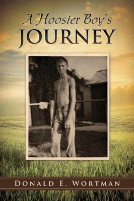 A Hoosier Boy's Journey