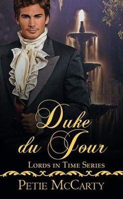 Duke Du Jour (Lords In Time)