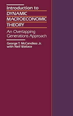 Introduction to Dynamic Macroeconomic Theory: An Overlapping Generations Approach