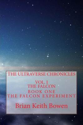 The Ultraverse Chronicles: Vol. I: The Falcon