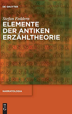 Elemente der antiken Erzähltheorie (Narratologia) (German Edition)